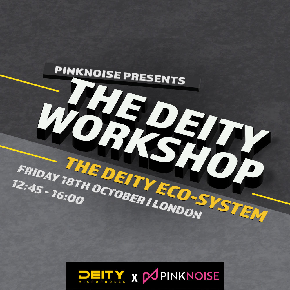 The Deity Microphones Workshop 
