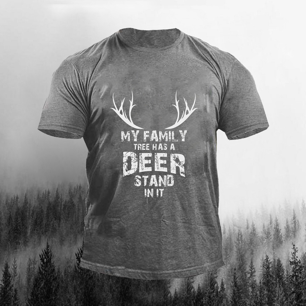 My Family Tree Has A Deer Stand In It Round Neck Short Sleeve T-Shirt