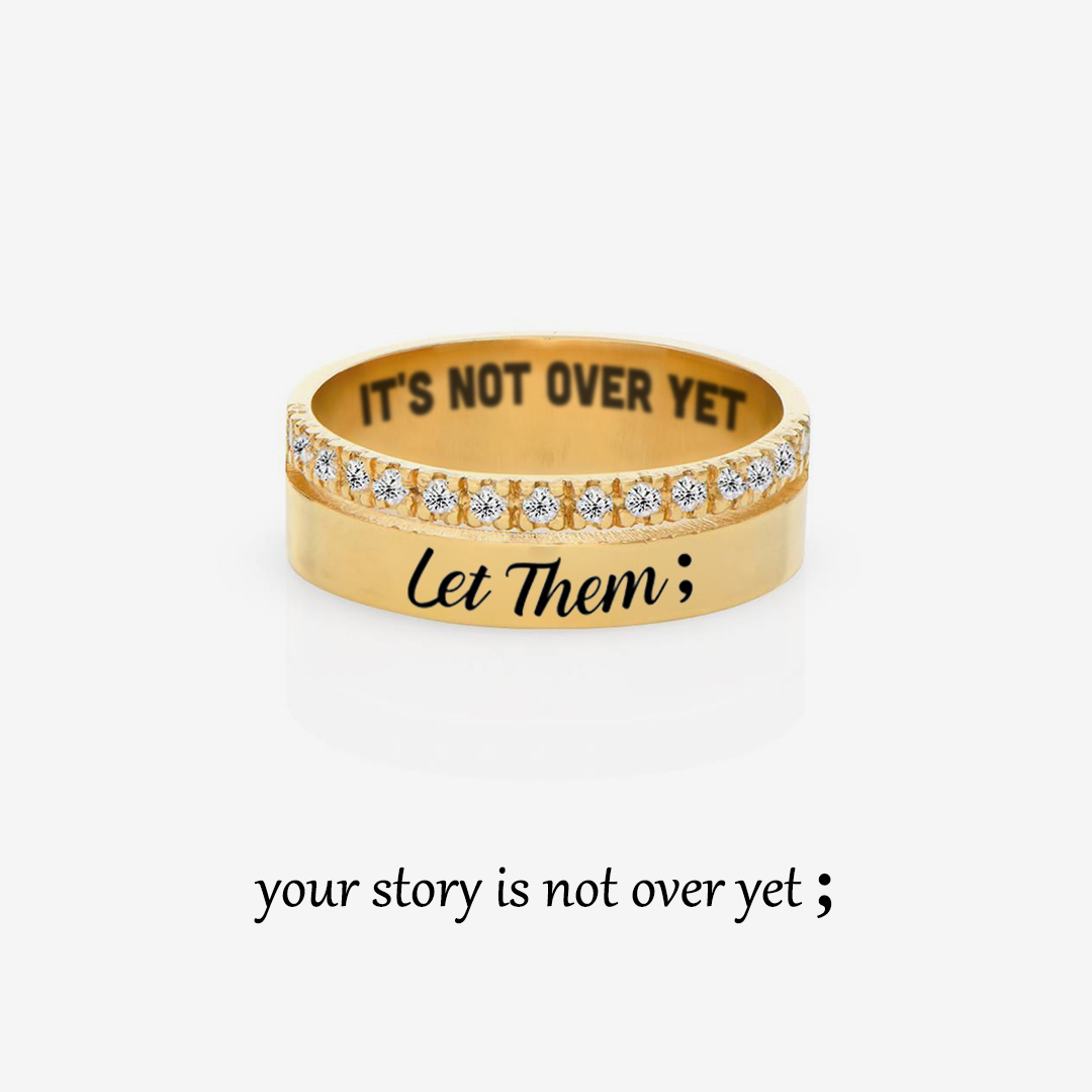 Let Them; Diamond Ring