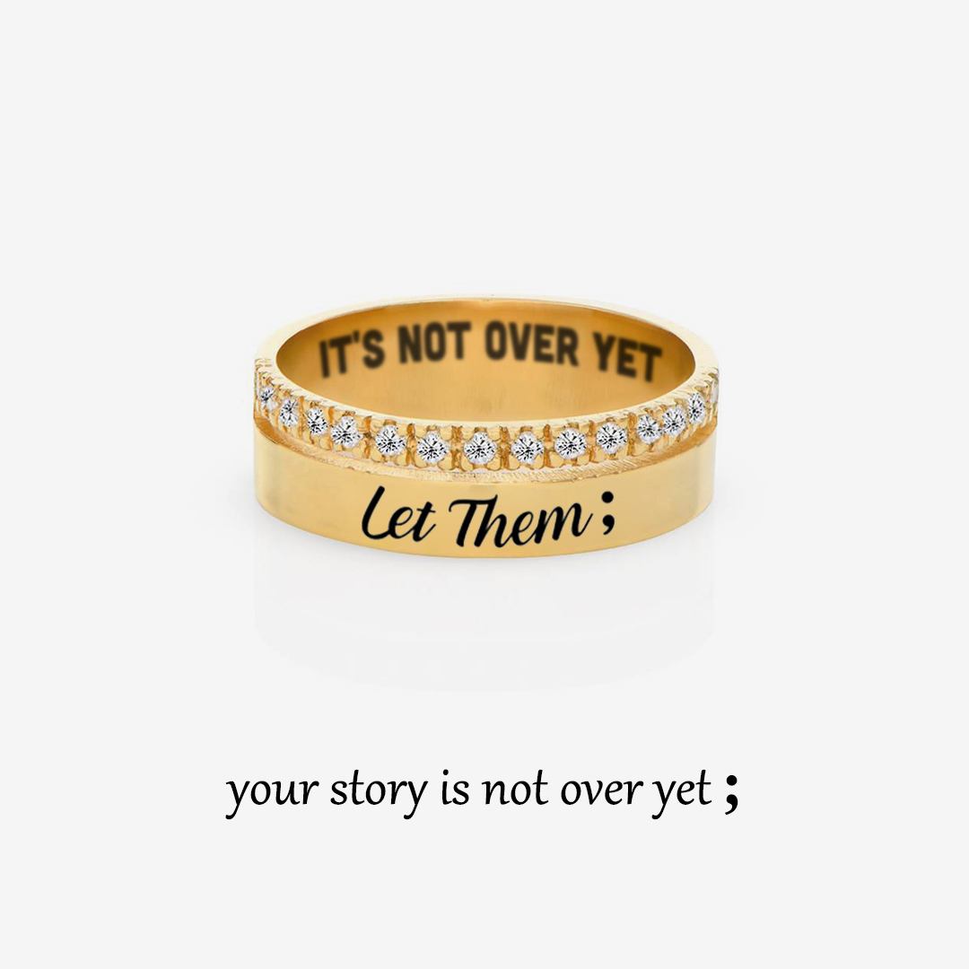 Let Them; Diamond Ring
