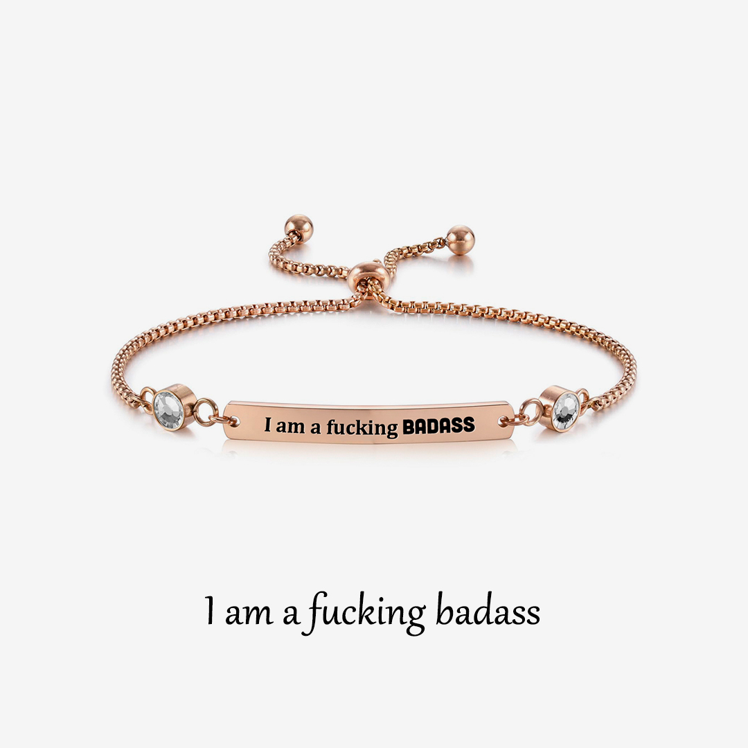 I Am a Fucking Badass White Diamond Bracelet