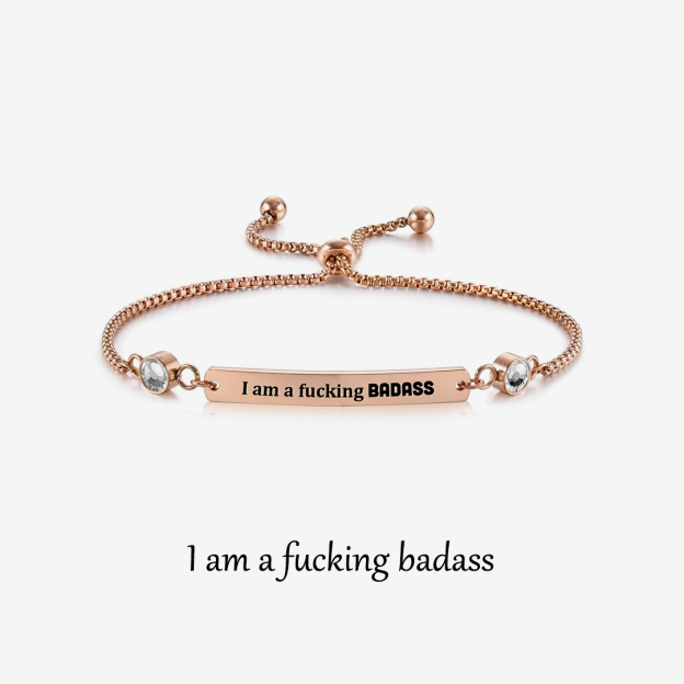 I Am a Fucking Badass White Diamond Bracelet