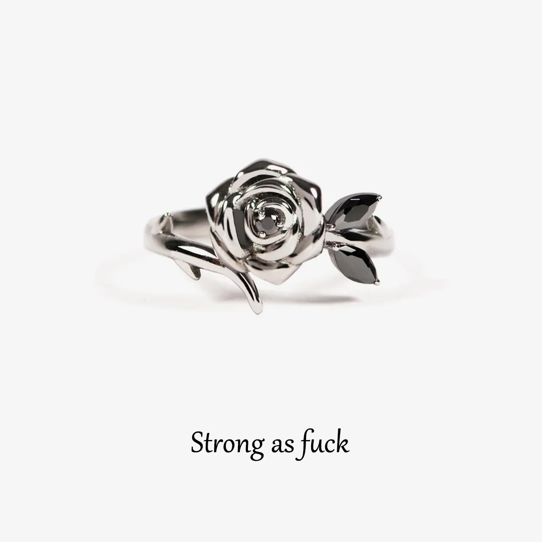 Strong as fuck Black Rose Self-Love Ring