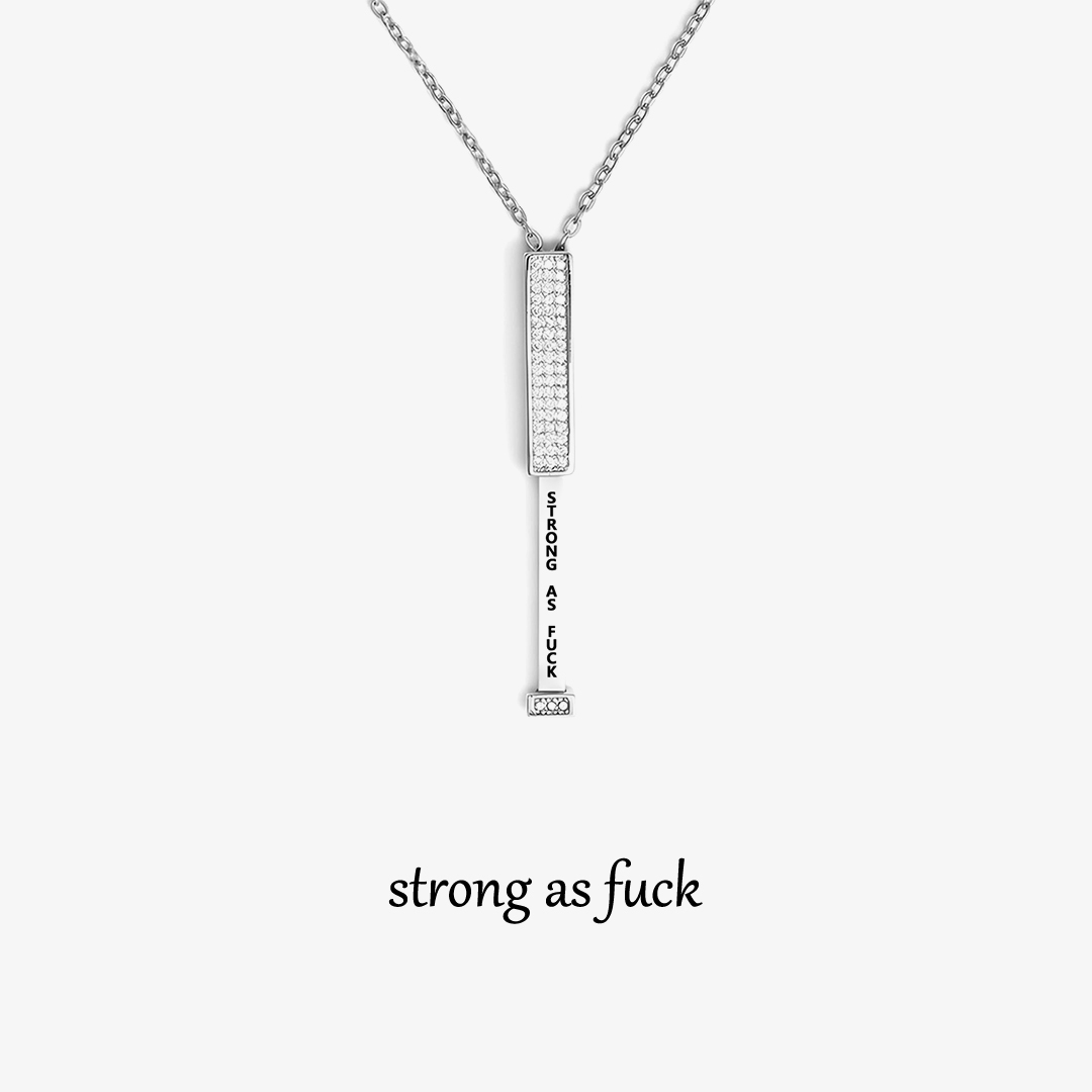 Strong As Fuck Necklace 