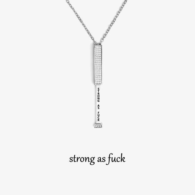 Strong As Fuck Necklace 