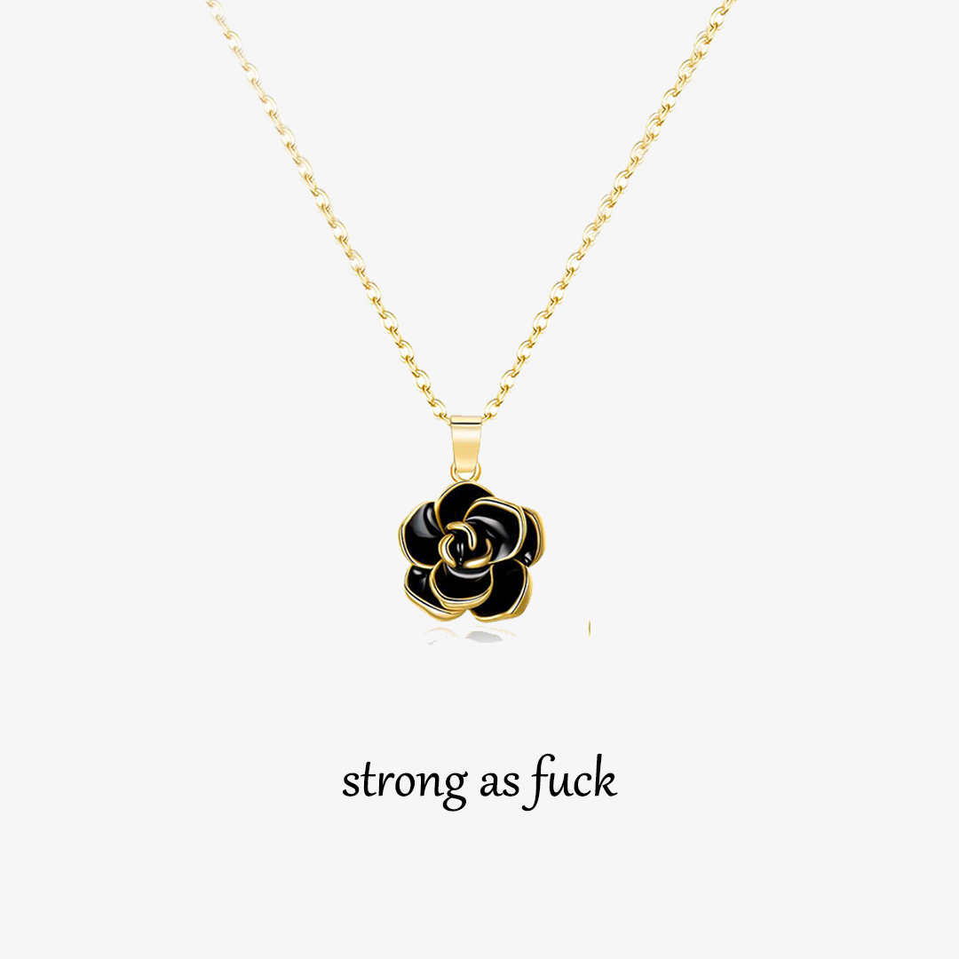 Strong As Fuck Black Rose Elegant Necklace