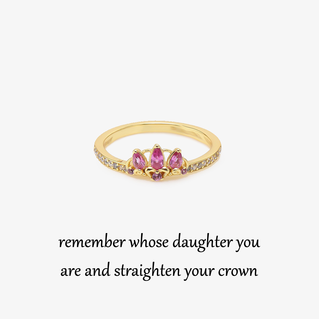 For Daughter-straighten your crown Princess Ring
