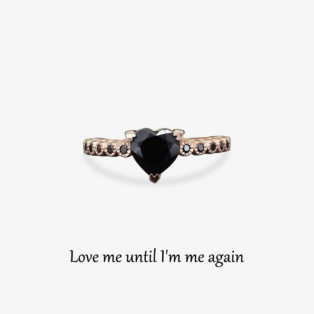 For Self - Love me until I am me again Black heart round diamond ring