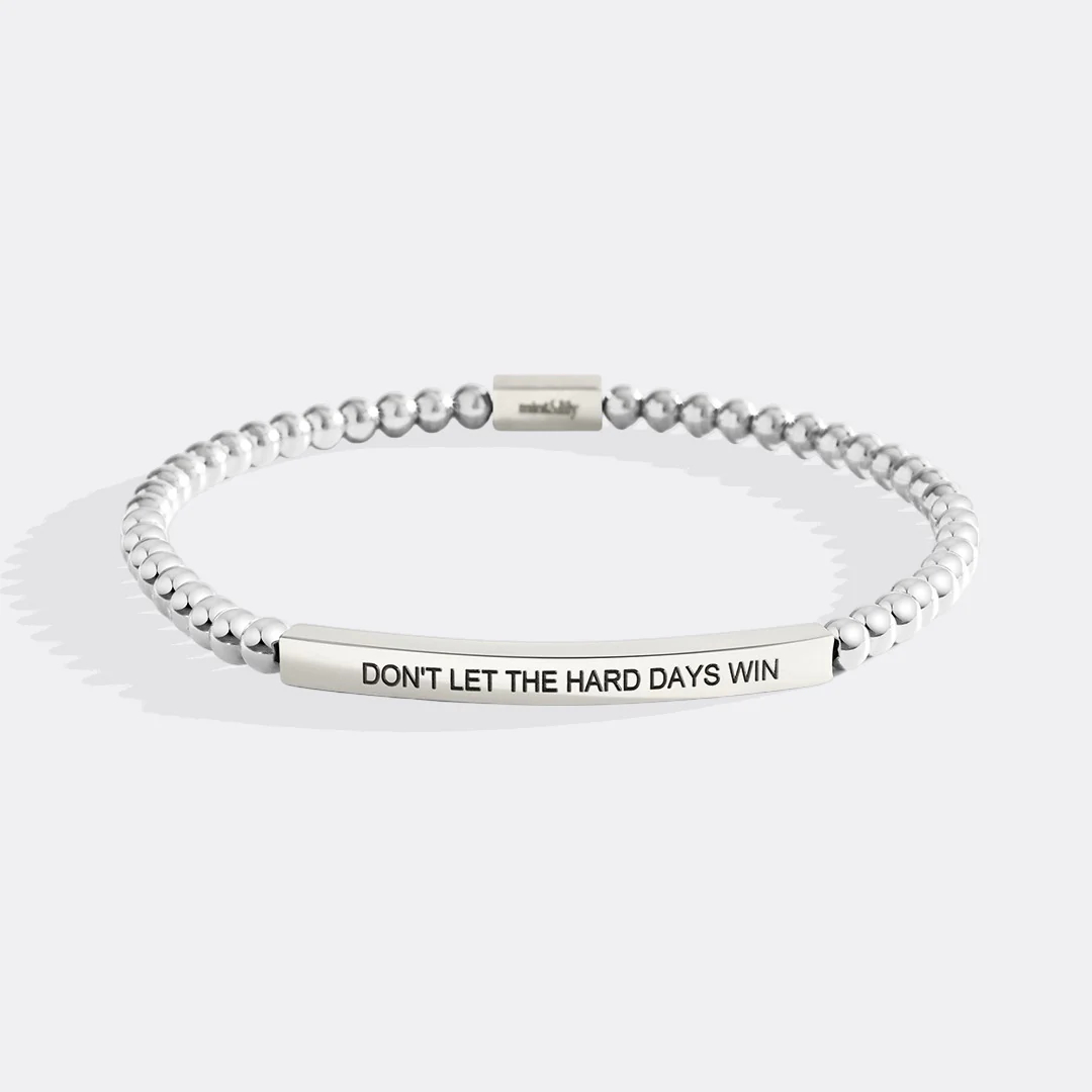 Don't Let The Hard Days Win Beaded Inspire Bracelet