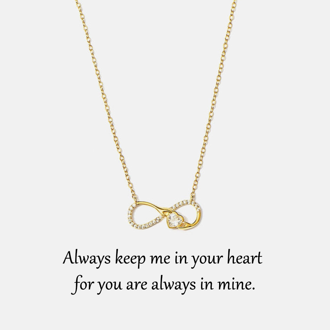 For Daughter - Always Keep Me In Your Heart  For You Are Always In Mine Infinity Necklace