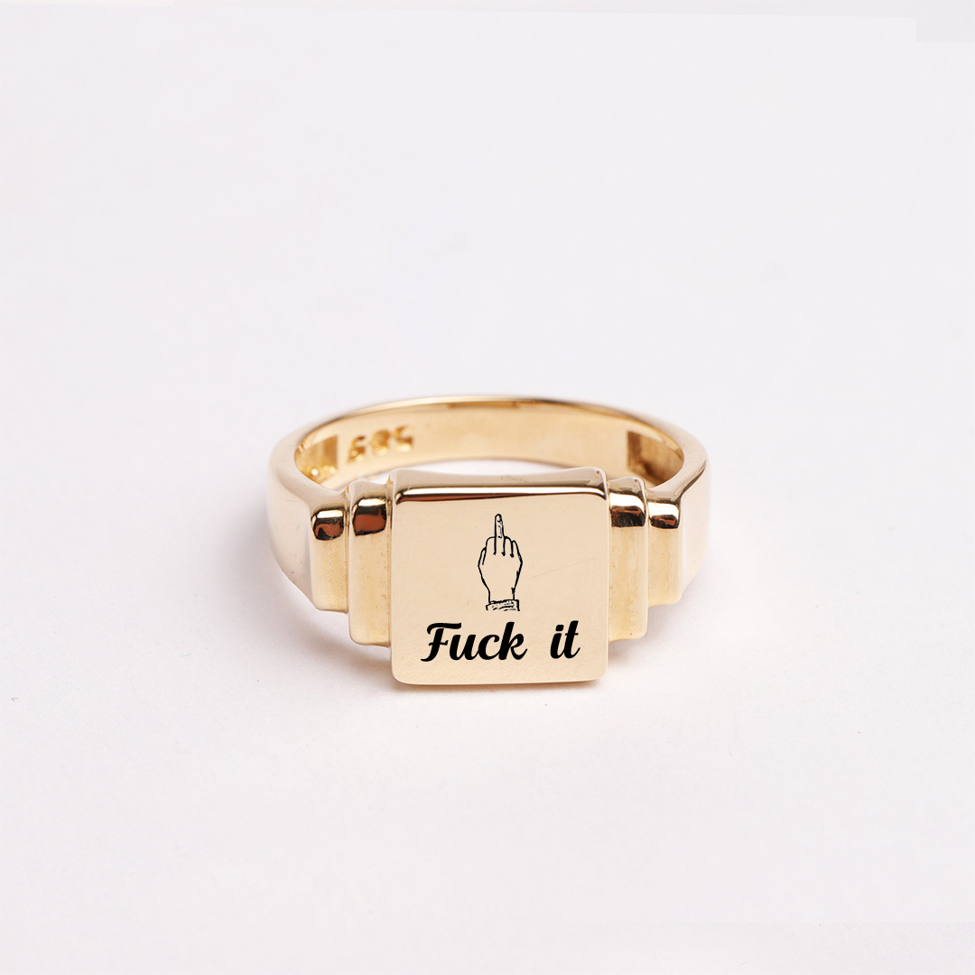 Fuck It Ladder Square Ring