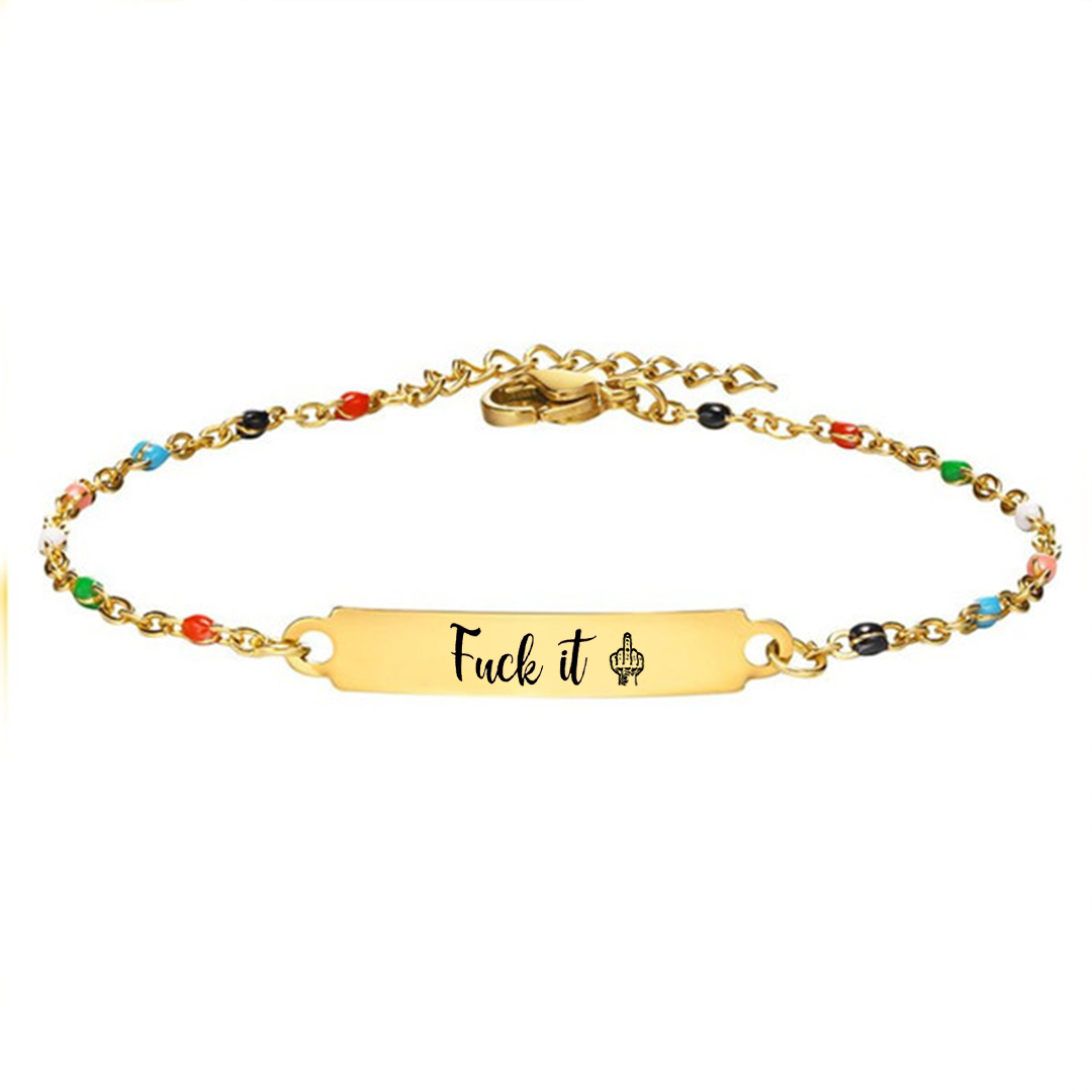 Fuck It Colorful Bracelet