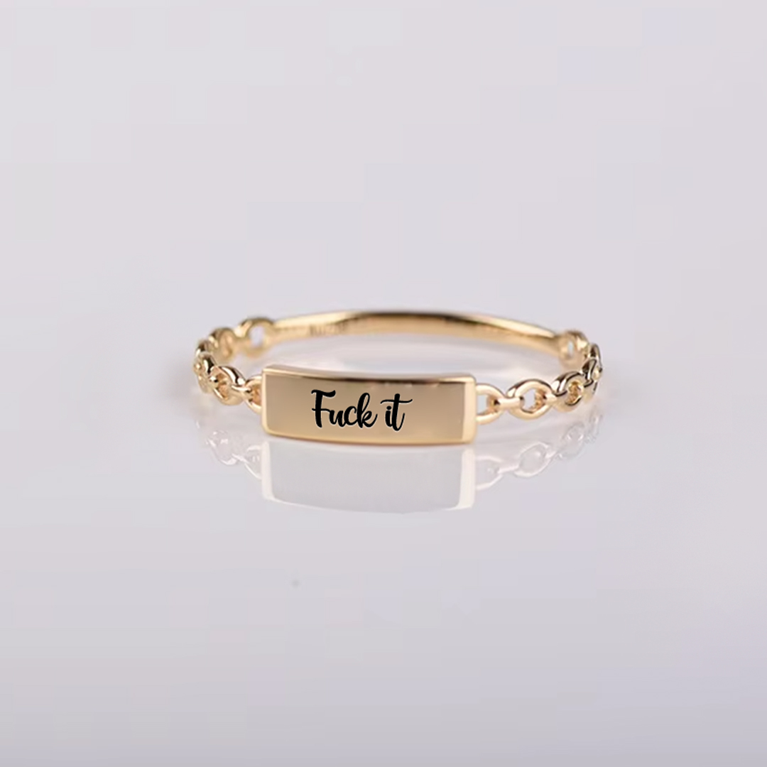For Self - Protecting "Fuck It" Ring