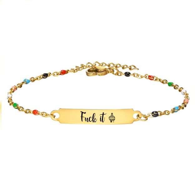 Fuck It Colorful Bracelet