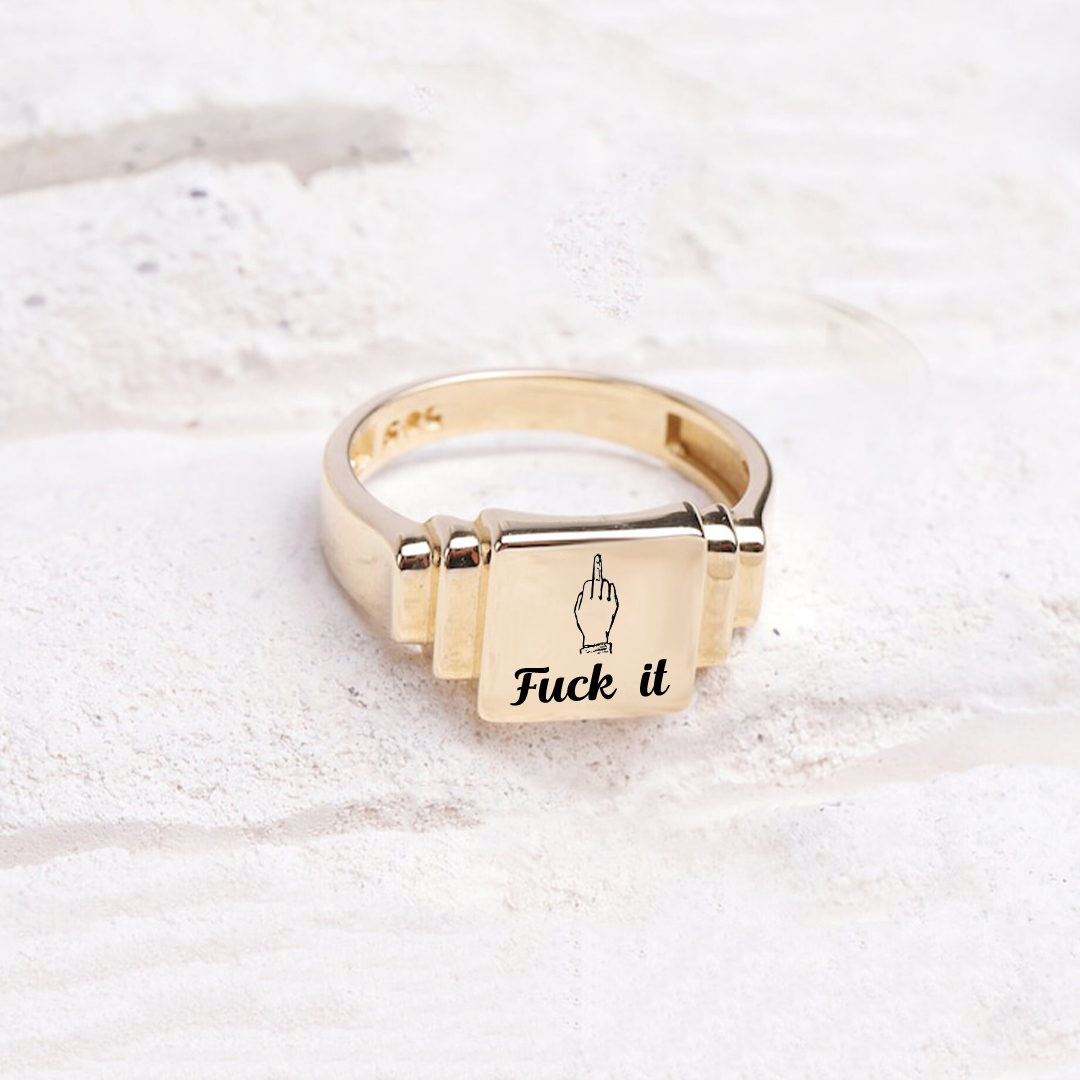 Fuck It Ladder Square Ring