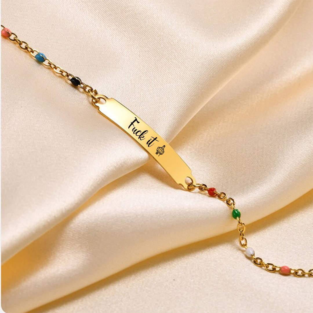 Fuck It Colorful Bracelet
