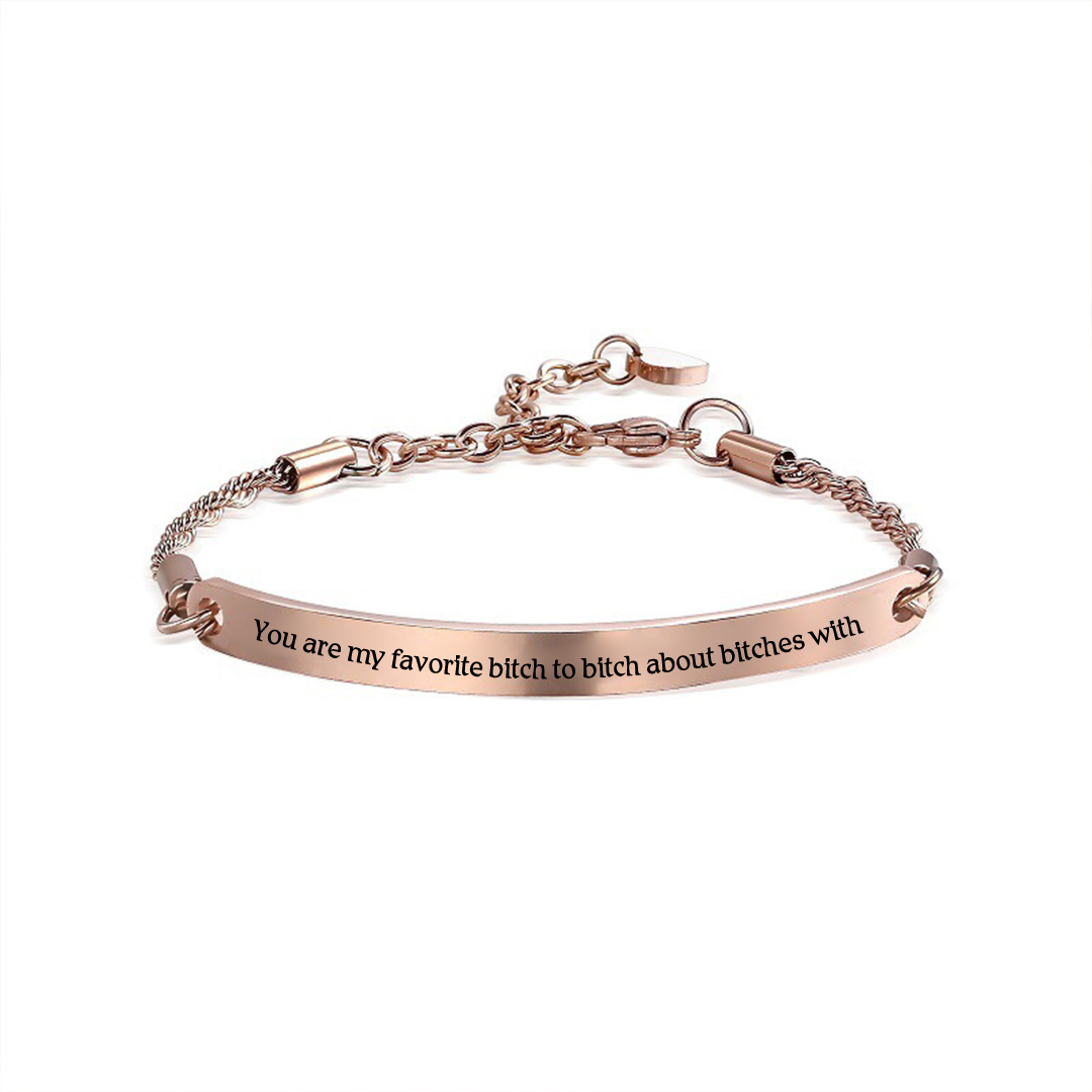 For Friend- Best Bitches Forever Bracelet