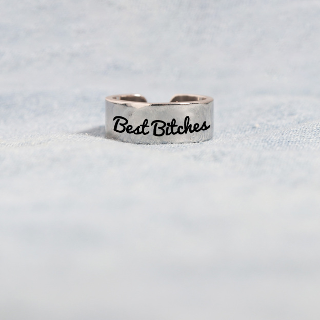 For Friend - S925 Best Bitches Wide Band Ring