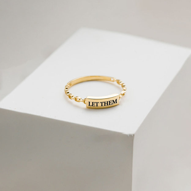 "LET THEM" Empowerment Ring