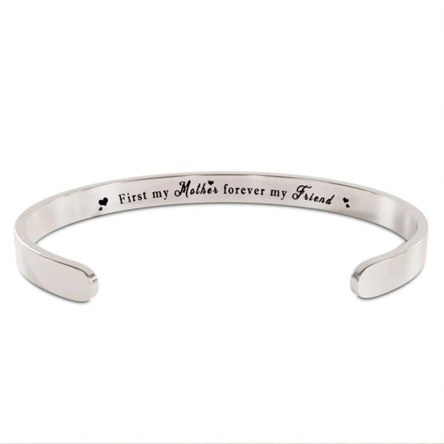 For Mother - First My Mother Forever My Friend Cuff Bracelet
