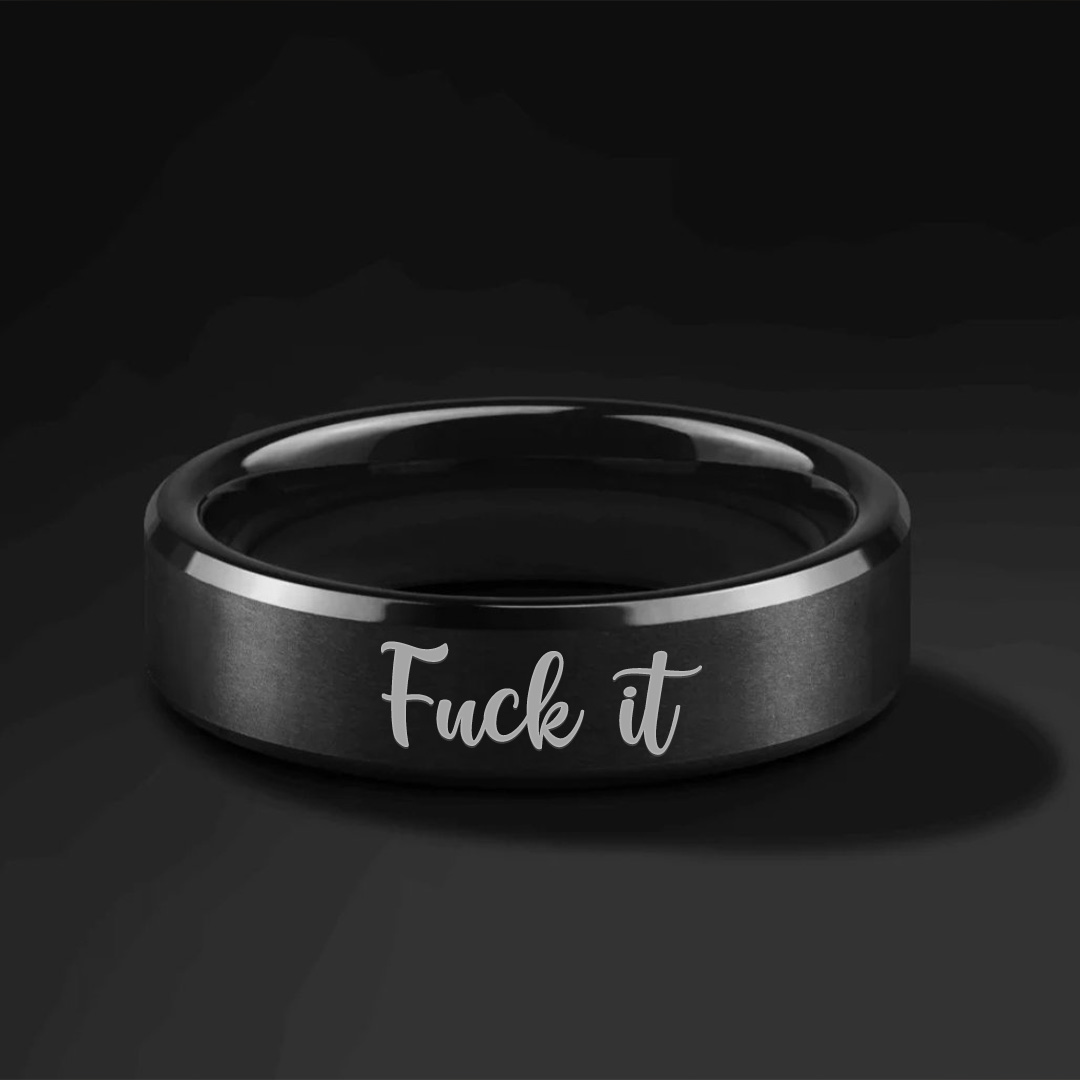 Fuck It Black Stainless Steel Ring 