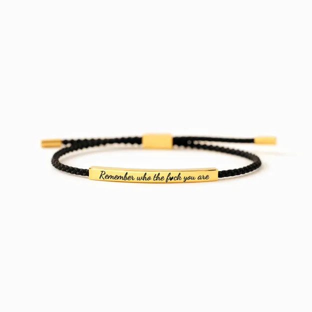 Remember Who the Fuck You Are Motivational Tube Bracelet