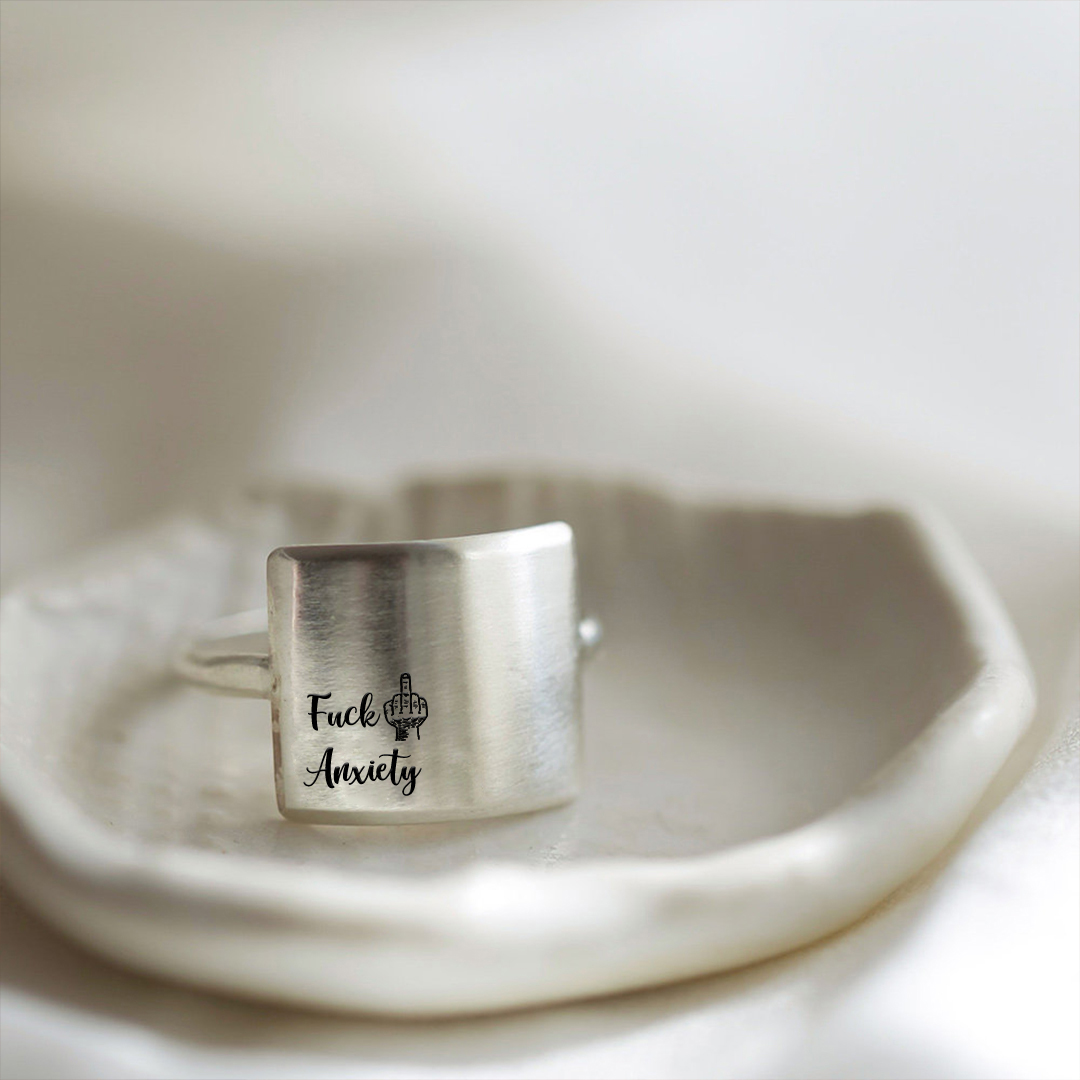 "Fuck Anxiety" Engraved Square Ring