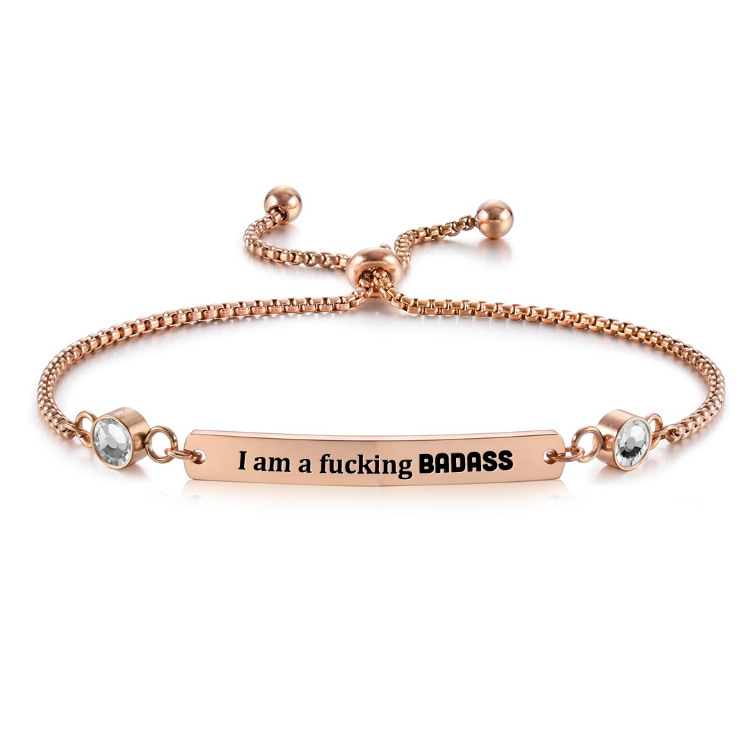 I Am a Fucking Badass White Diamond Bracelet