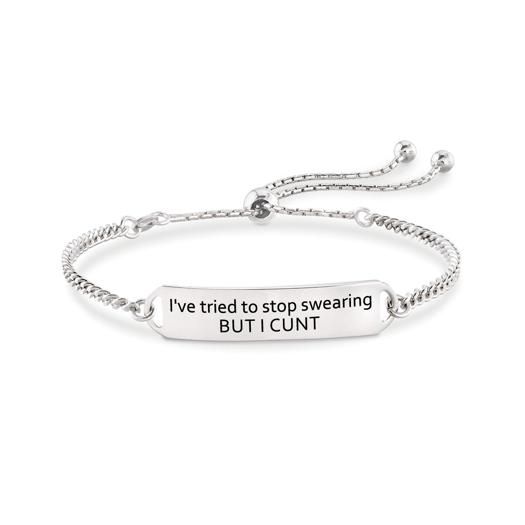 For Self - I Cunt Stop Swearing Bracelet