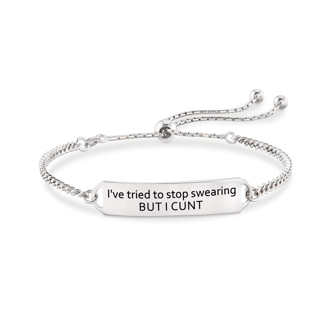 For Self - I Cunt Stop Swearing Bracelet