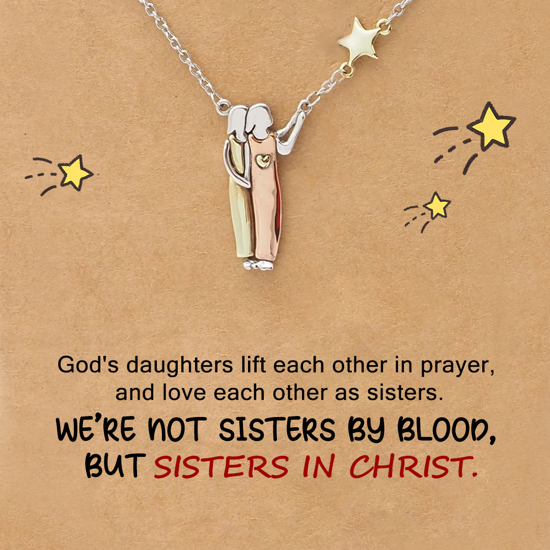 For Friend - We Are Sister in Christ Star Pendant Necklace