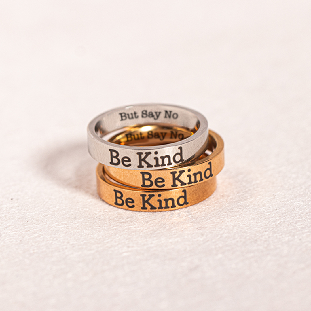 Be Kind But Say No Ring