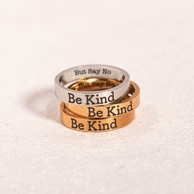Be Kind But Say No Ring