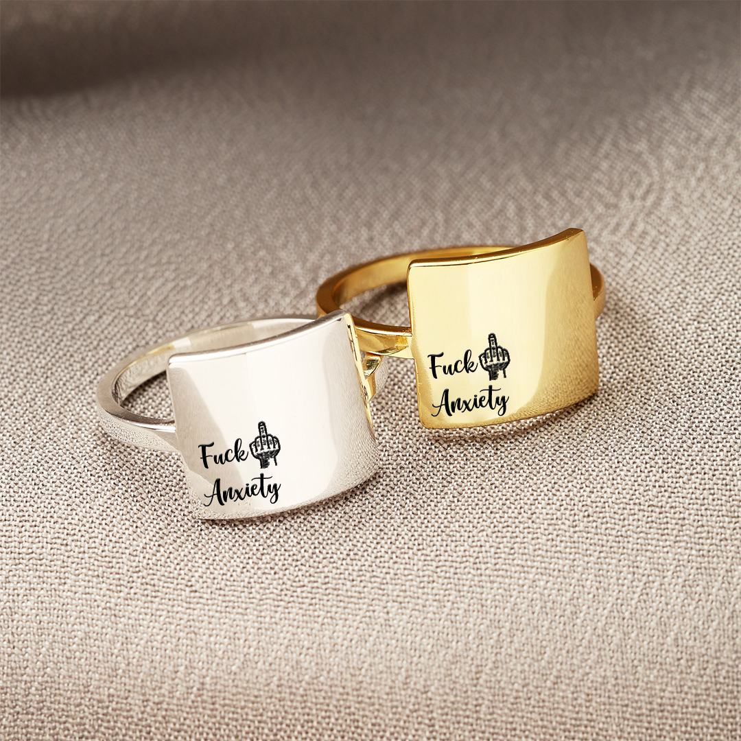"Fuck Anxiety" Engraved Square Ring