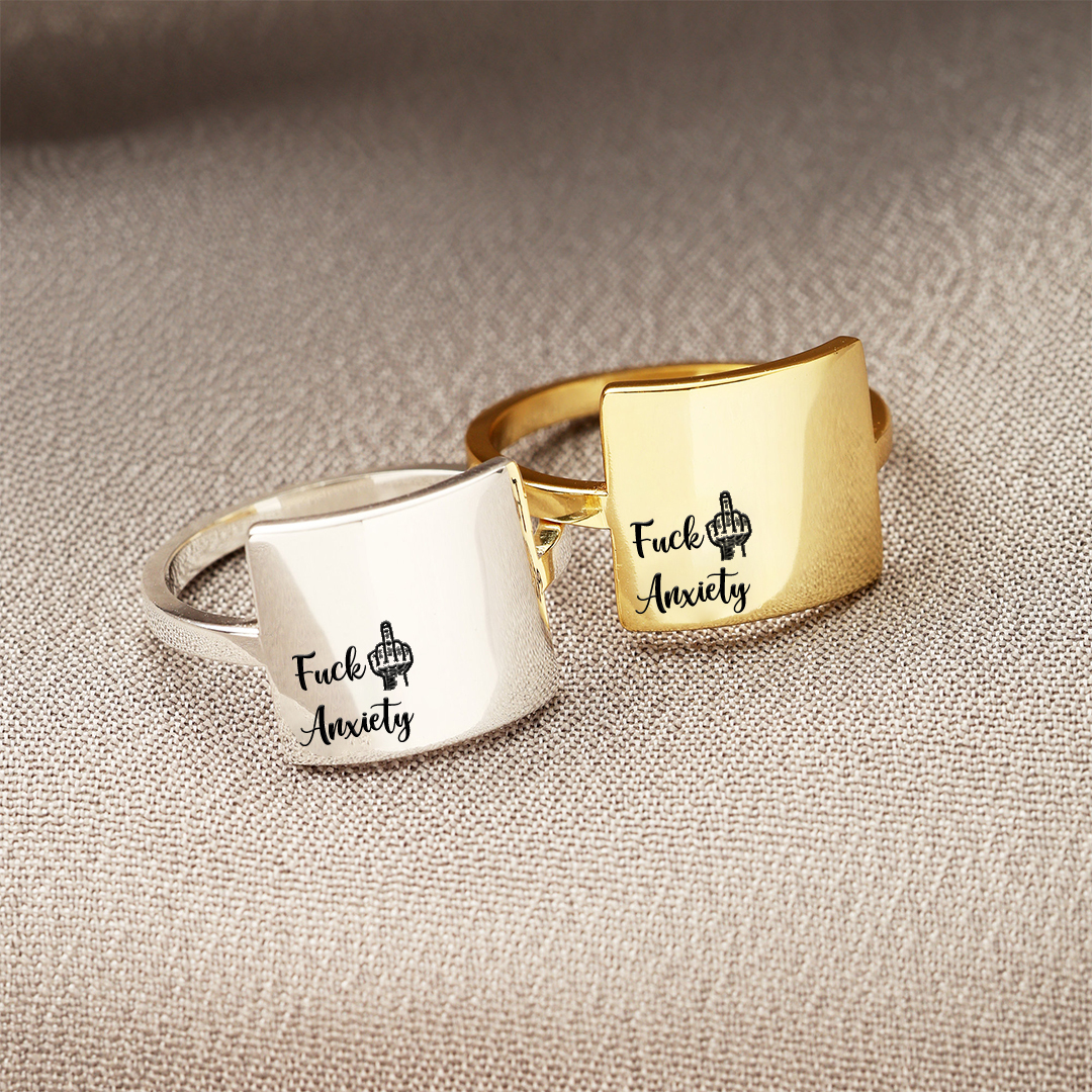 "Fuck Anxiety" Engraved Square Ring