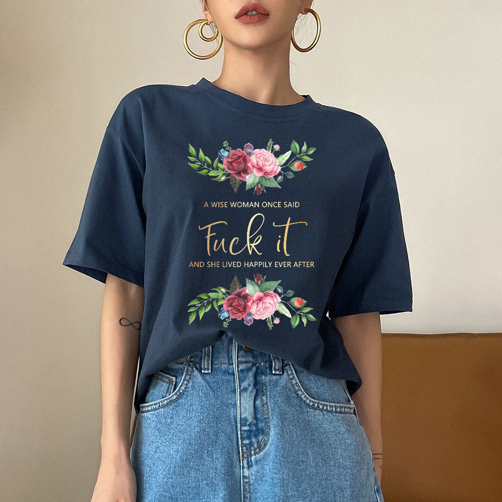 Fuck It T-shirt
