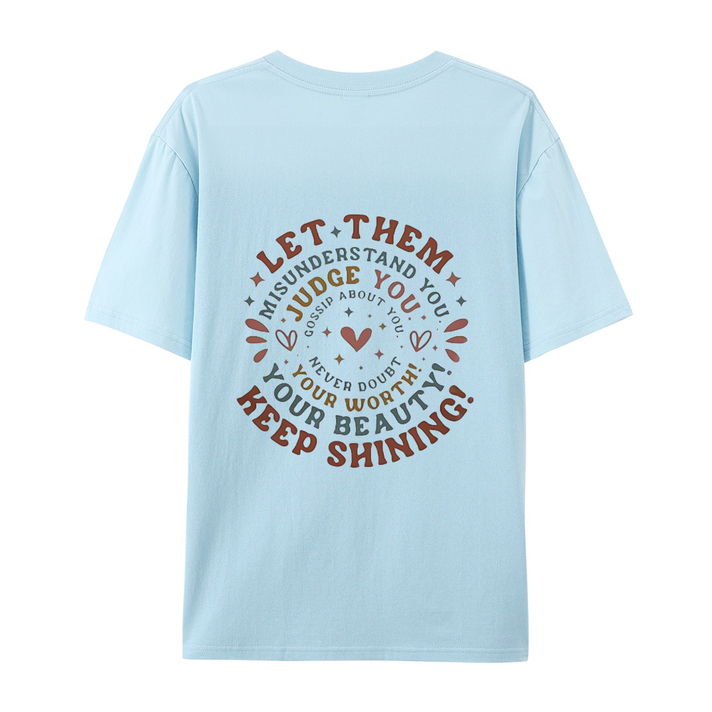 Let Them T-shirt