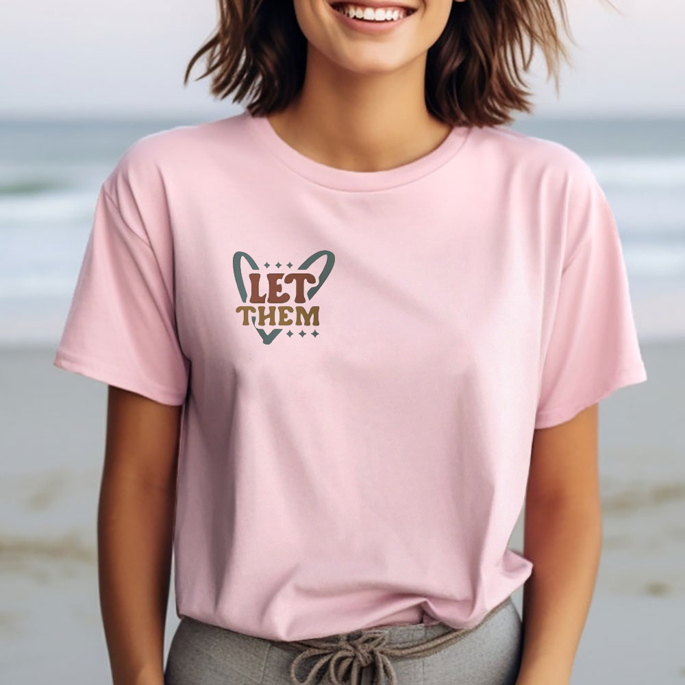 Let Them T-shirt