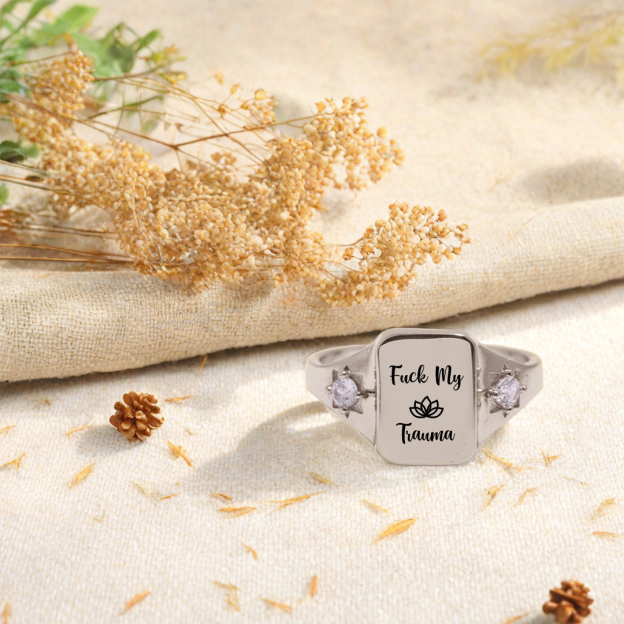 Fuck My Trauma Square Ring