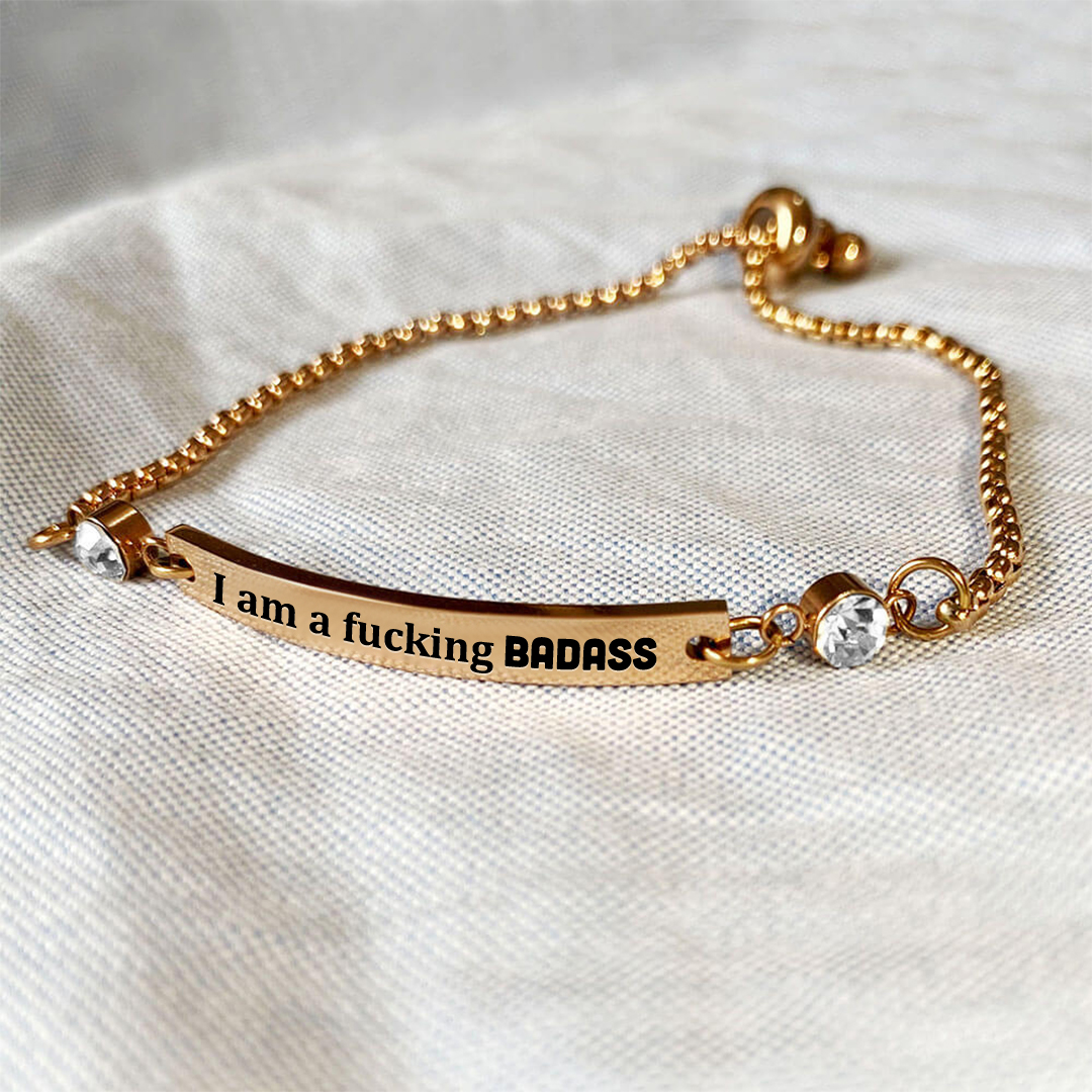 I Am a Fucking Badass White Diamond Bracelet