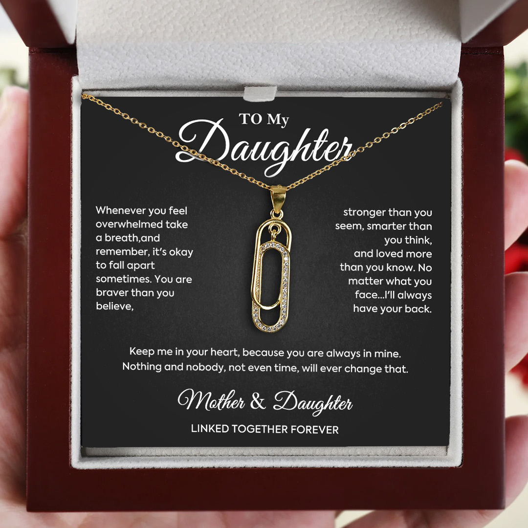 For My Daughter -LINKED TOGETHER FOREVER Necklace