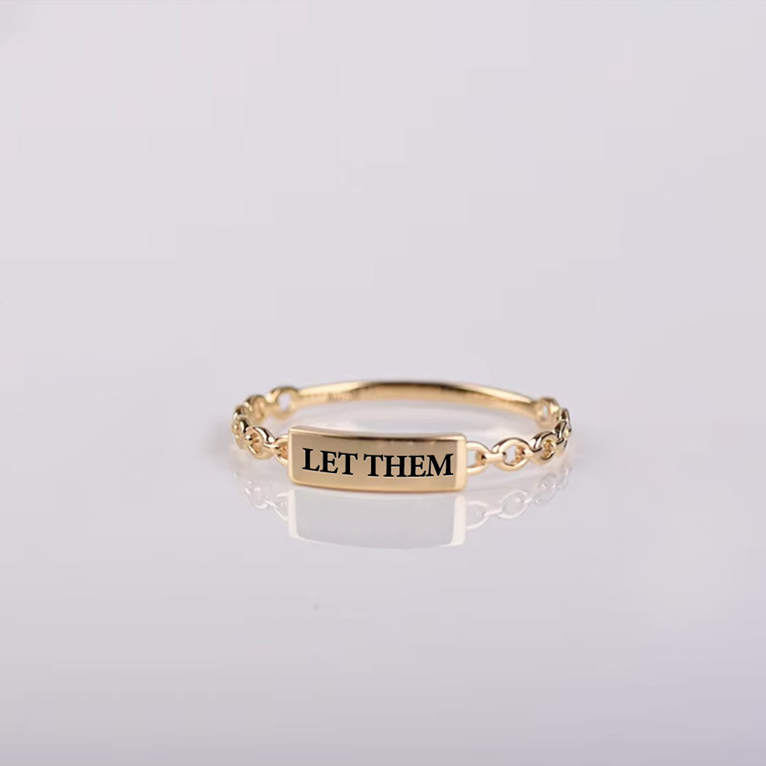 "LET THEM" Empowerment Ring