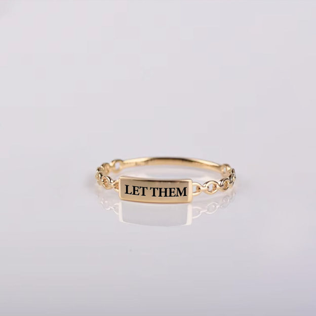 "LET THEM" Empowerment Ring