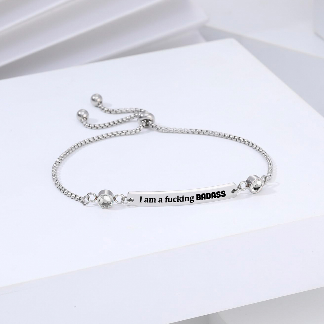 I Am a Fucking Badass White Diamond Bracelet
