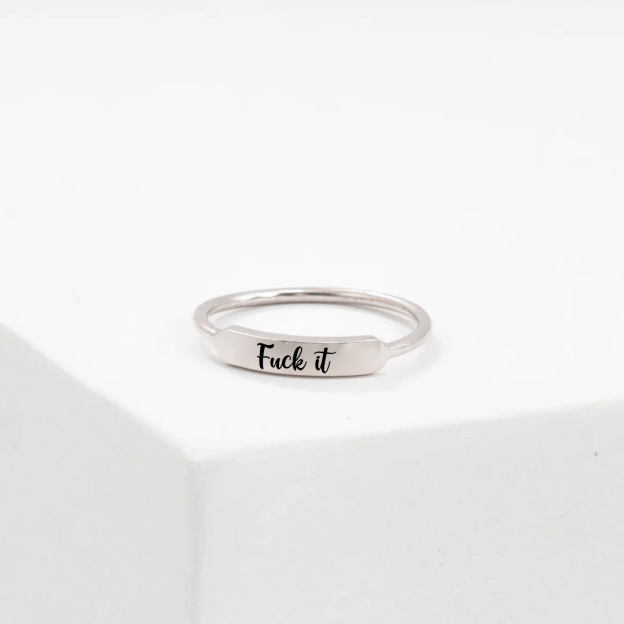 Fuck It Ring