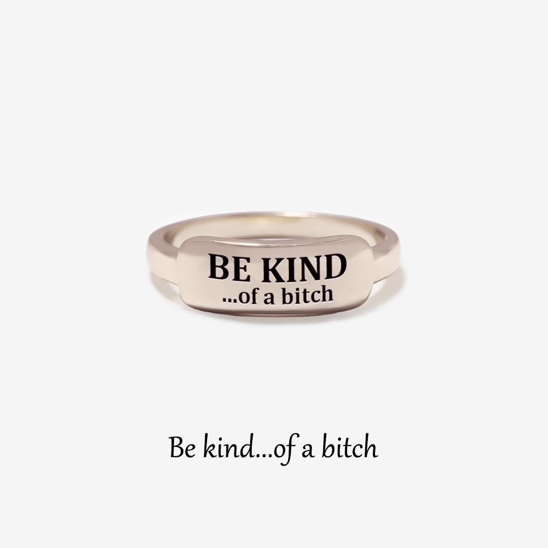 Be Kind...of a Bi❤ch Dainty Bar Ring