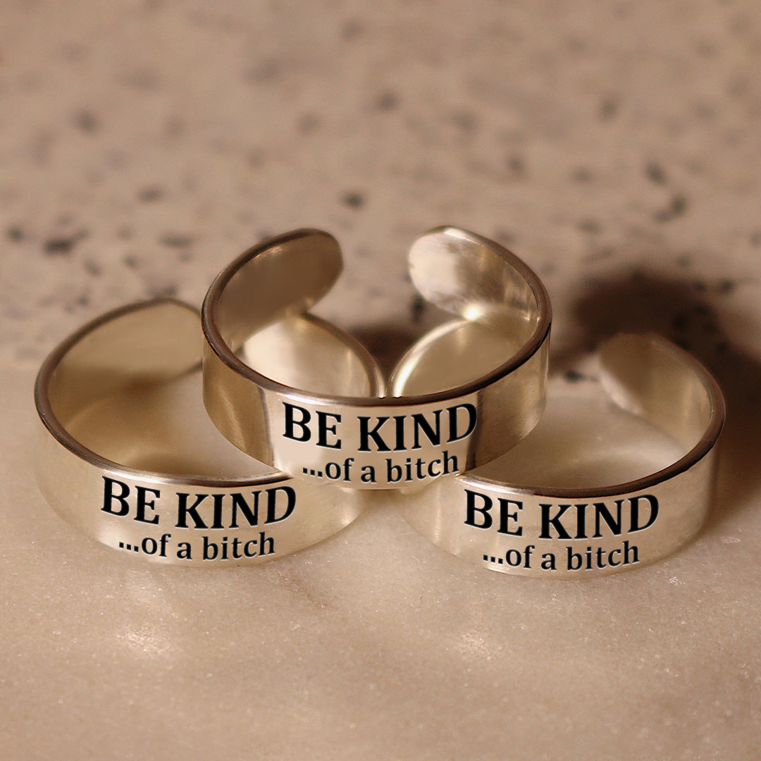 Be Kind...of a B❤tch Wide Band Ring