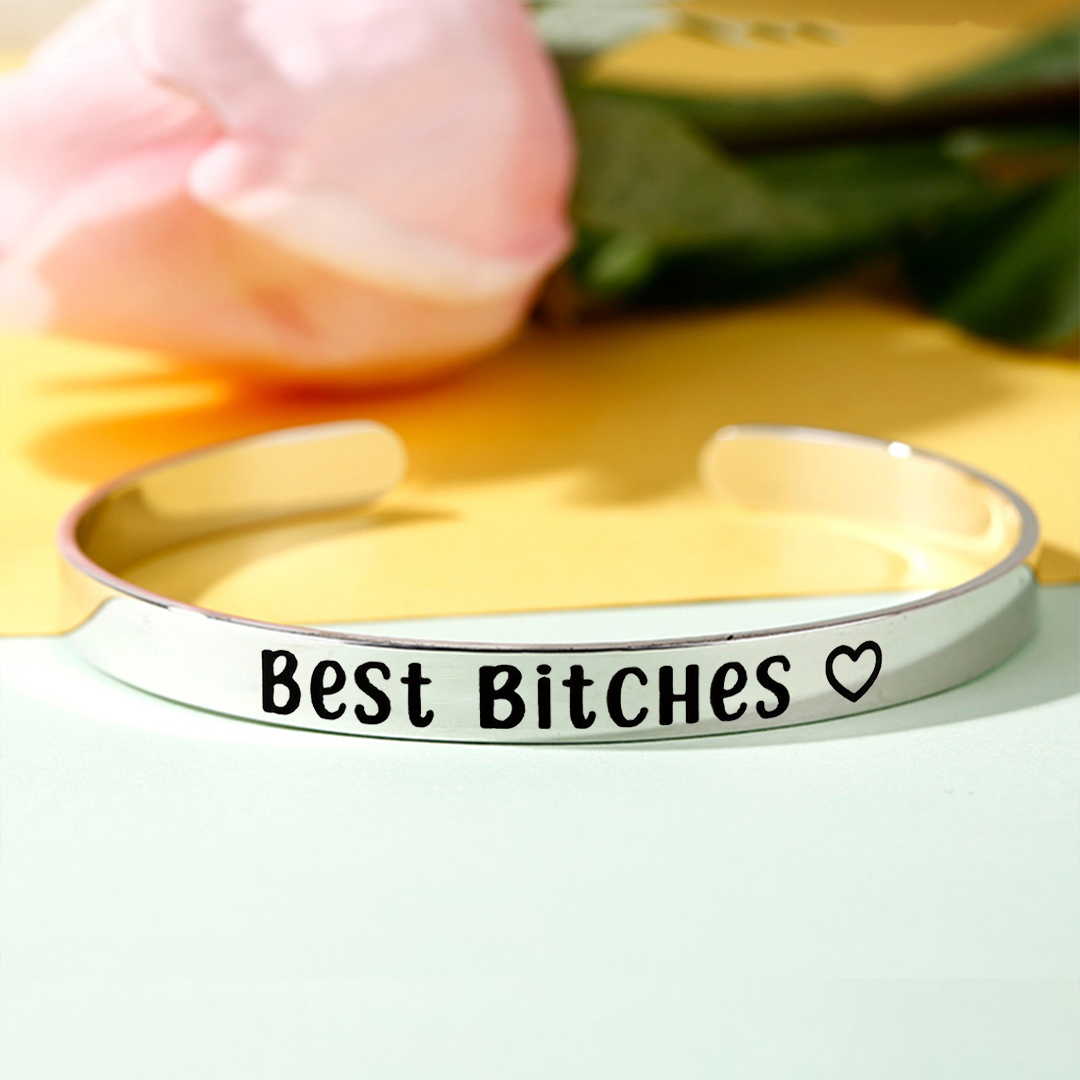 For Friend - You're My Favorite Bitch To Bitch About Bitches With Cuff Bracelet