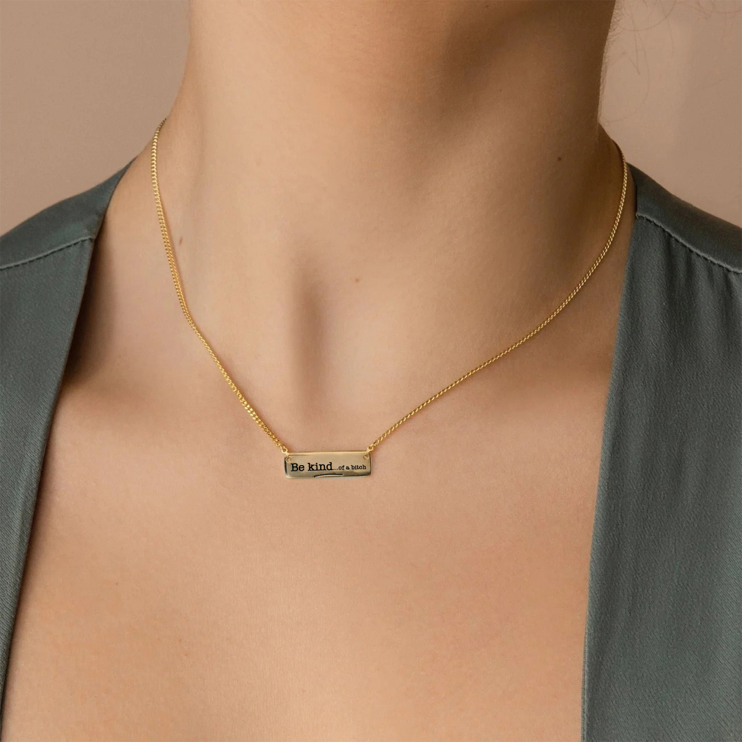 Be Kind...of a Bi❤ch Bar Necklace