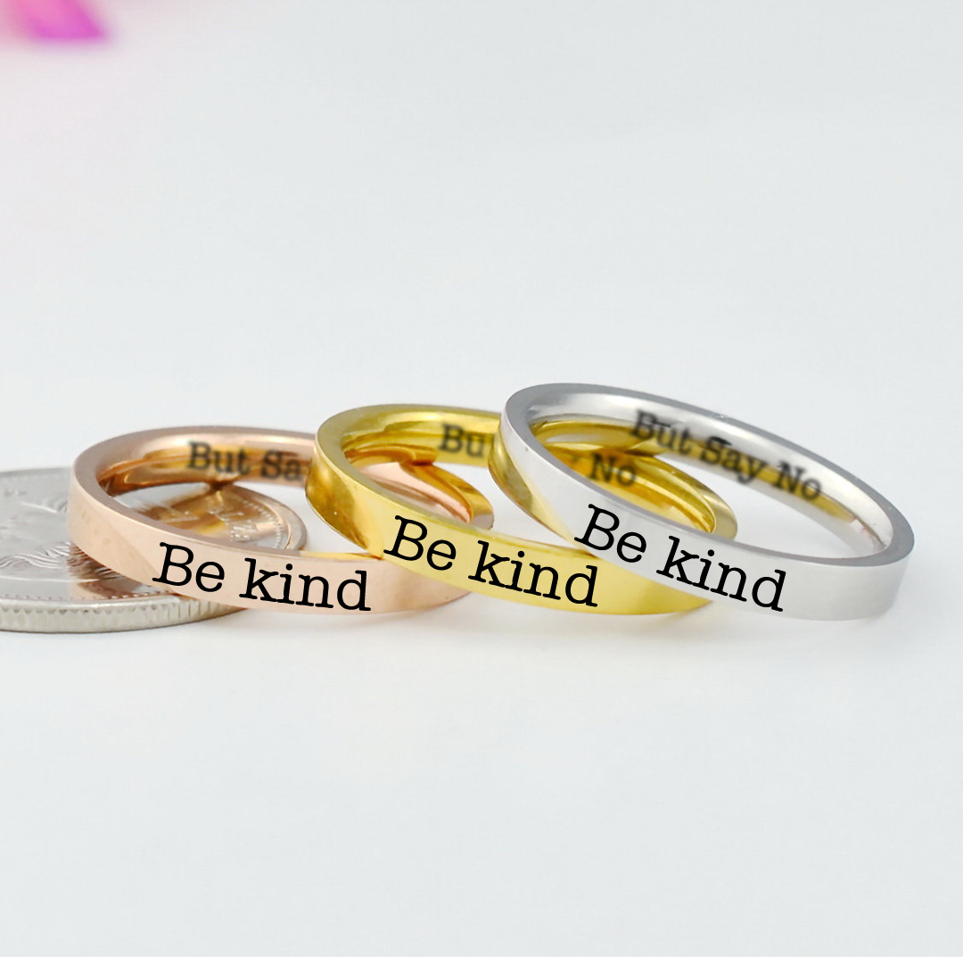 Be Kind But Say No Ring